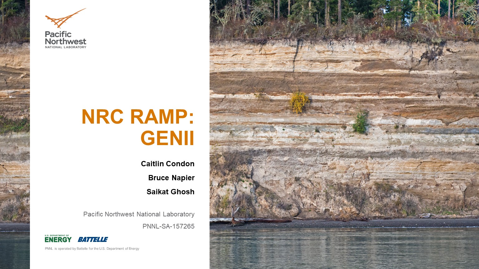NRC RAMP: GENII - by Caitlin Condon, Bruce Napier, Saikat Ghosh - from Pacific Northwest National Laboratory  (PNNL-SA-157265). PNNL is operated by Battelle for the U.S. Department of Energy. 